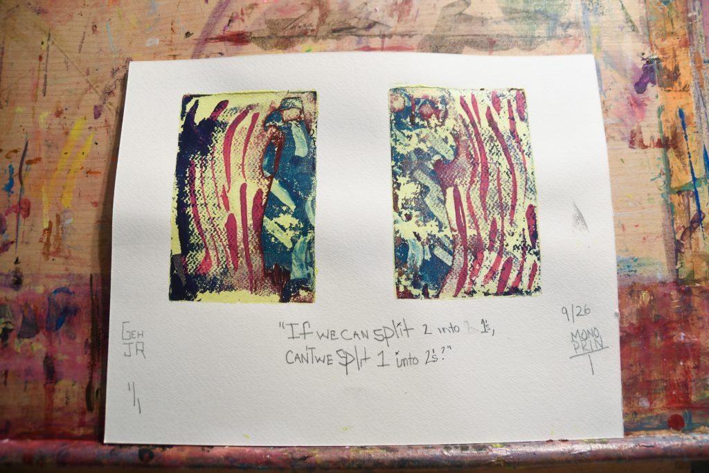 If we can split 2 into 1s cant we slpit 1 into 2s - gel plate print - artist George Hancock abstract Memphis Tennessee - red yellow blue